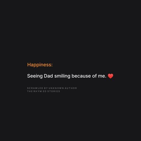 Father One Line Quotes, Parents Happiness Quotes, Dads Quotes From Daughter, Parents Aesthetic Quotes, Lines For Father From Daughter, Dads Love For Daughter, Quotes For Parents From Daughter, Lines For Father, Father And Daughter Love Quotes