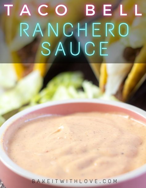 Spicy Ranchero Sauce, Taco Bell Spicy Ranch Sauce Copycat, Ranch Taco Sauce, Taco Bell Spicy Potato Taco Sauce, Spicy Ranch Taco Bell Sauce, Creamy Burrito Sauce, Tacobell Sauce Recipe, Sauce For Taquitos Dipping, Sauce For Chicken Fajitas