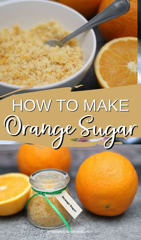 orange sugar in a bowl with a spoon, also in a jar with a tag and fresh oranges Citrus Canning Recipes, Orange Rinds Uses, Finishing Sugar Recipes, Flavored Sugar Recipe, Infused Sugar Recipes, Citrus Salt Recipe, Orange Tea Recipe, Orange Extract Recipes, Homemade Powdered Sugar