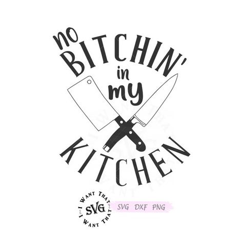 Kitchen SVG - Funny Kitchen Svg - Cooking Svg - Baking Svg - Farmhouse Svg - Home Svg - Family Svg - SVG Files - SVG Designs - Craft Svg Logos, Cooking Svg, Baking Svg, Cricket Projects, Kitchen Svg, Cricut Images, Hoodie Ideas, Farmhouse Svg, Cricut Christmas