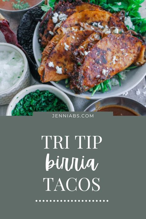 Tri Tip Birria Tacos • Jenniabs | Easy Recipes & Entertaining Tri Tip Tacos, Beef Birria Tacos Recipe, Beef Birria Tacos, Birria Tacos Recipe, Beef Tri Tip, Beef Birria, Leftover Beef, Birria Tacos, Ancho Chili