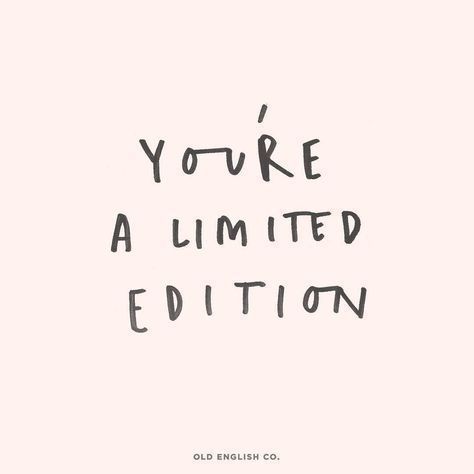 "You're a limited edition" #positivequotes #happy #happiness #quotes #motivationalquote #empoweringquote Life Coaching, Fashion Quotes, Good Vibes Quotes Positivity, Inspirerende Ord, Beautiful Thoughts, Motiverende Quotes, Sassy Quotes, Inspirational Quotes Motivation, Cute Quotes