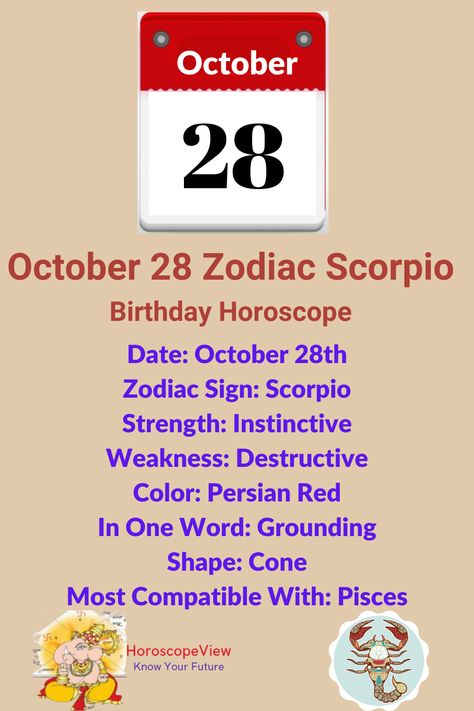 October 28 Zodiac Sign Scorpio October 28 zodiac sign Scorpio birth horoscope and astrology predictions for all your life aspects help you lead your life happily. In this article, you will get to know all about 28 October zodiac Scorpio predictions such as love, job, money, business, family, education, children, health and more. Personality Characters, Zodiac Sign For October, October Scorpio, Blessings Always Guruji Wallpaper, Life Aspects, Guruji Wallpaper, Positive And Negative Traits, Birth Horoscope, Birthday Personality