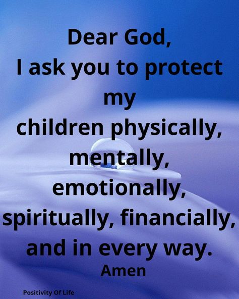 God Protect My Family, Prayers Family, Protect My Family, Moms Girl, Children Prayers, Heavenly Realm, Protection Quotes, Faith Sayings, Unlimited Power