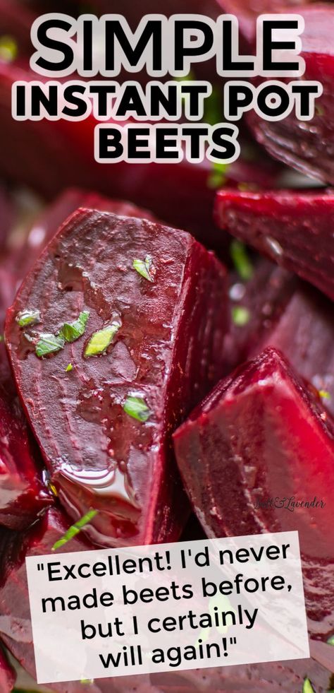 close up of beet slices with text overlay that reads simple instant pot beets - "Excellent! I'd never made beets before, but I certainly will again!" Beets In Instant Pot, Instant Pot Beets, How To Boil Beets, Cooking Beets, Raw Beets, Fresh Beets, Beet Recipes, Delicious Vegetables, Instant Pot Dinner Recipes