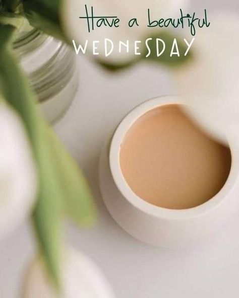 Wednesday Morning Greetings, Hello Wednesday, Tea Wallpaper, Positive Morning, S Letter Images, Good Morning Tuesday, Good Morning Saturday, Inspirational Quotes Wallpapers, Powerful Inspirational Quotes