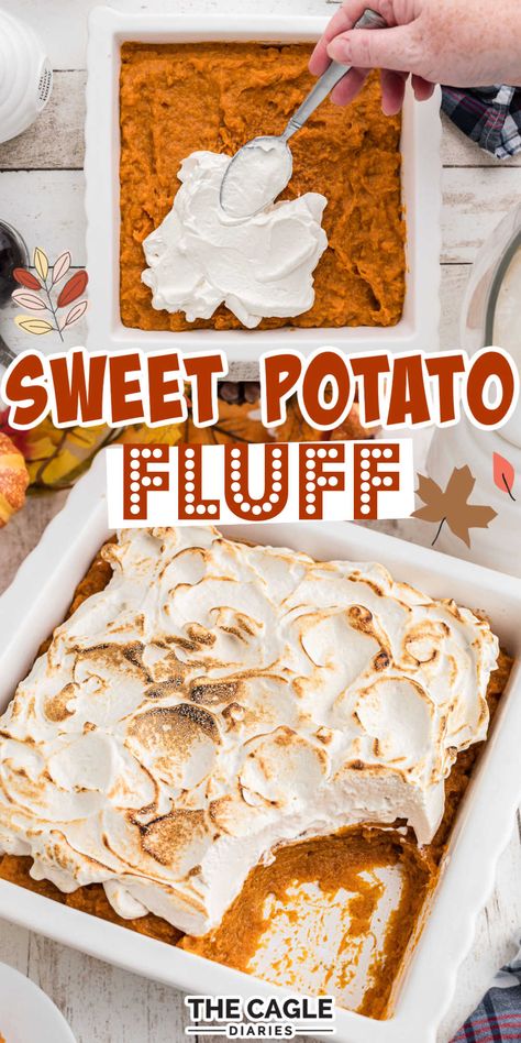 Sweet Potato Casserole With Fluff, Light Sweet Potato Casserole, Sweet Potato Casserole Marshmallow Fluff, Layered Sweet Potato Casserole, Sweet Potato Fluff Recipes, Sweet Potato Recipes With Marshmallows, Sweet Potato Fluff, Yam Casserole With Marshmallows, Marshmallow Sweet Potato Casserole