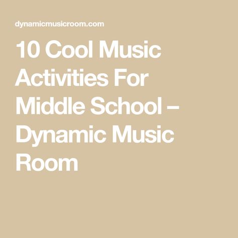 Group Music Activities, Upper Elementary Music, Dynamics Music Lesson Activities, Music Middle School, Middle School Choir Lesson Plans, Music Appreciation For Middle School, Music Lesson Plans Middle School, Middle School Choir Games, Middle School Music Activities