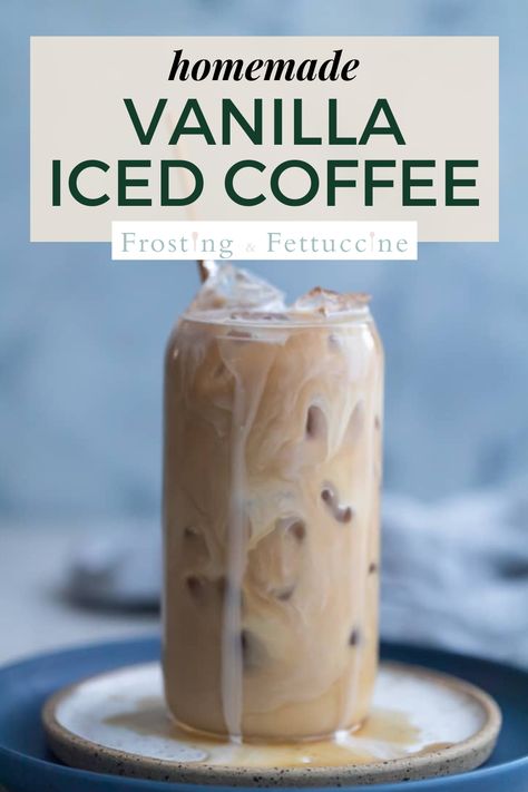 Diy Vanilla Iced Coffee, Iced Coffee Recipe Sweet, Cold Brew Vanilla Iced Coffee, Iced Coffee Vitamix Recipe, Easy At Home Iced Coffee, How To Make Vanilla Iced Coffee At Home, How To Make Vanilla Iced Coffee, Vanilla Syrup Coffee Recipes, Light Iced Coffee Recipe