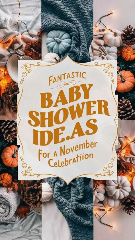 5 Fantastic Fall Baby Shower Ideas for a November Celebration - Fabricerie Lil Pumpkin Baby Shower Cake, November Baby Shower Themes, November Baby Shower Ideas, Fall Baby Shower Ideas, November Baby Shower, Thanksgiving Baby Shower, Fall Baby Shower Themes, Baby Shower Themes Neutral, Winter Baby Shower Themes