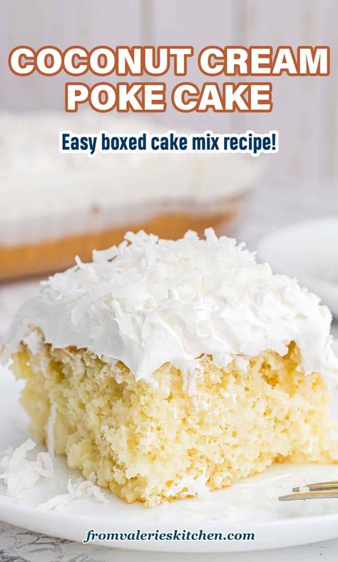 Coconut Cake With Fresh Coconut, White Cake Box Mix Ideas, Easy Coconut Poke Cake, Recipe For Coconut Cake, Coconut Cake Recipes, Coconut Cream Poke Cake, Coconut Poke Cake, Juicy Ham, Cream Poke Cake