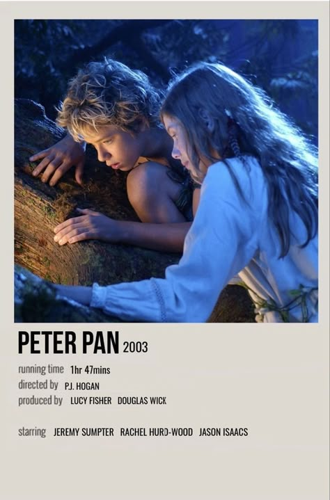 Peter Pan 2003, Peter Pan Movie, Jeremy Sumpter, Film Polaroid, Film Netflix, Iconic Movie Posters, Movie Card, Girly Movies, Film Posters Minimalist