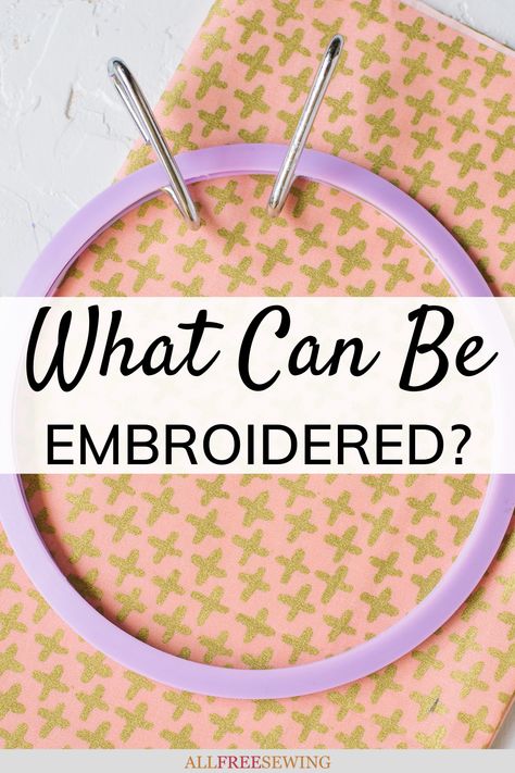 What Can You Embroider On, What Can You Do With Embroidery, Ways To Use Embroidery, Intro To Embroidery, What Can I Embroider, Cute Embroidery Clothes, What Can You Embroider, Beginning Embroidery Stitches, What To Embroider On