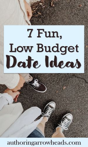 7 Fun, Low Budget Date Ideas – Authoring Arrowheads | #datingonabudget #dateideas #dating Low Cost Date Ideas, Low Budget Date Ideas, Budget Date Ideas, Anniversary Plans, Group Dates, Movie Nerd, Couple Activities, Frugal Lifestyle, Date Night Ideas