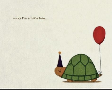 Happy Birthday Turtle, Late Happy Birthday Wishes, Funny Belated Birthday, Happy Birthday Painting, Cute Wishes, Belated Happy Birthday Wishes, Late Birthday Wishes, Belated Happy Birthday, Happy Birthday Drawings