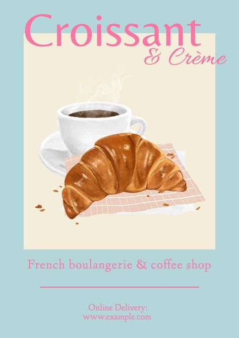 Croissant & bakery poster template | premium image by rawpixel.com / MooMint Bakery Posters Aesthetic, Bakery Poster, Bakery Poster Advertising, Croissant Branding, Breakfast Poster Design, Croissant Illustration Vector, Croissant Poster, Coffee And Croissant Illustration, Branding Mood Board Inspiration