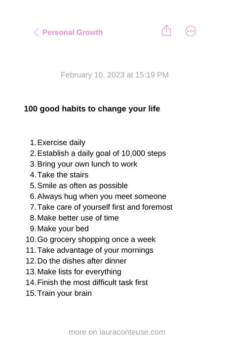 a white background pin that says 100 Good Habits to Change Your Life Best Habits To Have, How To Change A Habit, Motivation To Get Through The Day, How To Change Myself Completely, Change Your Life In 100 Days, How To Create Habits, How To Upgrade Your Life, Good Habits To Have, Daily Habits Aesthetic