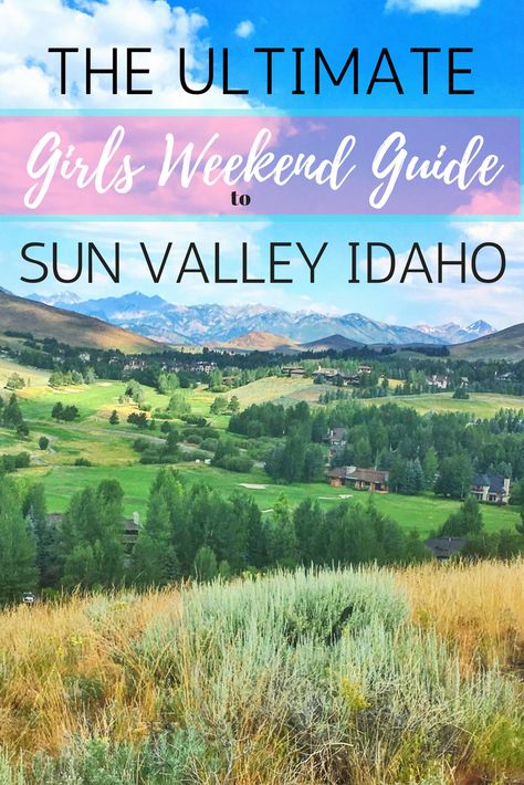 Ultimate Girl’s Weekend Guide to Sun Valley Visit Idaho, Outdoor Adventure Activities, Idaho Travel, Girls Weekend Getaway, Sun Valley Idaho, Sun Valley, Usa Travel Destinations, Adventure Activities, Girls Weekend