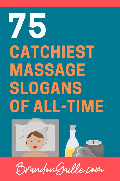 List of 75 Catchy Massage Slogans and Good Taglines - BrandonGaille.com Massage Taglines, Massage Therapy Humor, Catchy Taglines, Massage Therapy Quotes, Therapist Quotes, Massage Marketing, Massage Logo, Massage Quotes, Personal Healing