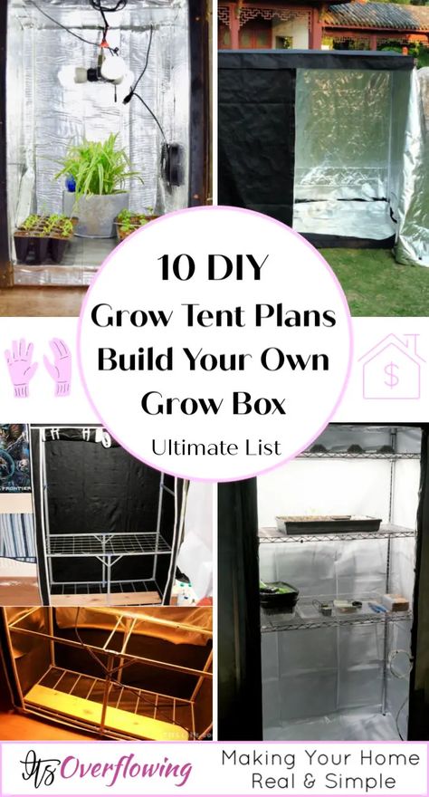 10 DIY Grow Tent Plans - Build Your Own DIY Grow Box Diy Grow Tent, Tent Setup Ideas, Rv Garden, Tent Hacks, Hydroponic Grow Systems, Tent Ideas, Plant Training, Indoor Tents, Diy Tent