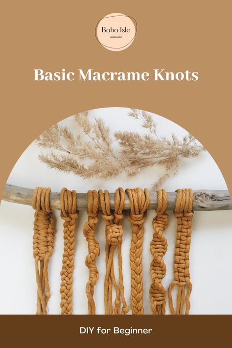 Diy Macrame Knots Tutorials, Basic Macrame Wall Hanging, Macrame Size Guide, Macrame Basics For Beginners, How To Make Macrame Wall Hanging, Basic Knots Macrame, Macrame Basic Knots Tutorial, Macrame Simple Knots, Beginner Macrame Knots