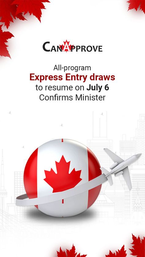 Minister confirms resumption of all-program Express Entry draws on July 6 Express Entry Canada, Canada Immigration Post, Immigration To Canada, Skilled Trades, Permanent Residency, Immigration Canada, Canada Immigration, Awareness Poster, Business Visa