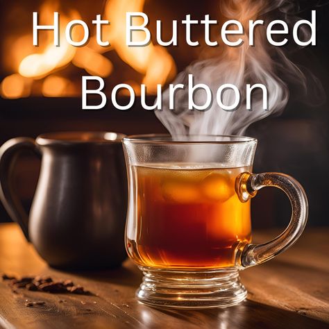 Hot Buttered Bourbon Hot Buttered Bourbon Recipe, Buttered Bourbon, Warm Cocktails, Bourbon Caramels, Bourbon Recipes, Buttered Rum, Spiced Butter, Chocolate Bourbon, Hot Buttered Rum