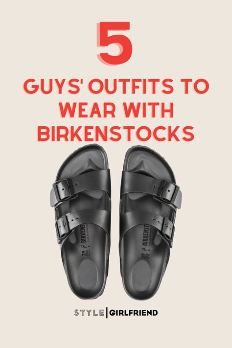 Birkenstock Outfits for Men: 5 Way to Wear the Iconic Sandal Mens Birkenstocks Outfit, Birkenstock Outfit Men, Birkenstock Sandals Outfit, Sandals Outfits, Mens Fashion Summer Outfits, Guy Fashion, Men Birkenstock, Style Girlfriend, Birkenstock Men