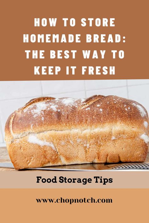 Fresh bread is always a joy to eat, especially when it's still warm from the oven and generously slathered in butter.  But Do You Know How To Store Homemade Bread? Find Here The Best Way To Keep It Fresh! #HomemadeBread #BreadStorage #FoodStorage Keeping Homemade Bread Fresh, First Time Making Bread, Homemade Bread Storage Ideas, How To Package Homemade Bread, How Do You Store Homemade Bread, How To Sell Bread From Home, Fresh Bread Storage, Storing Fresh Bread, How To Store Fresh Baked Bread