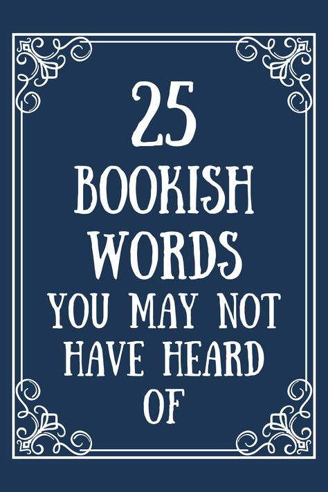 Love rare and unusual words? I put together a list of 25 of my favourite bookish words Rare Words About Books, Bookish Words, Random Words, Book Works, Weird Words, Unusual Words, Love Books, Rare Words, Unique Words