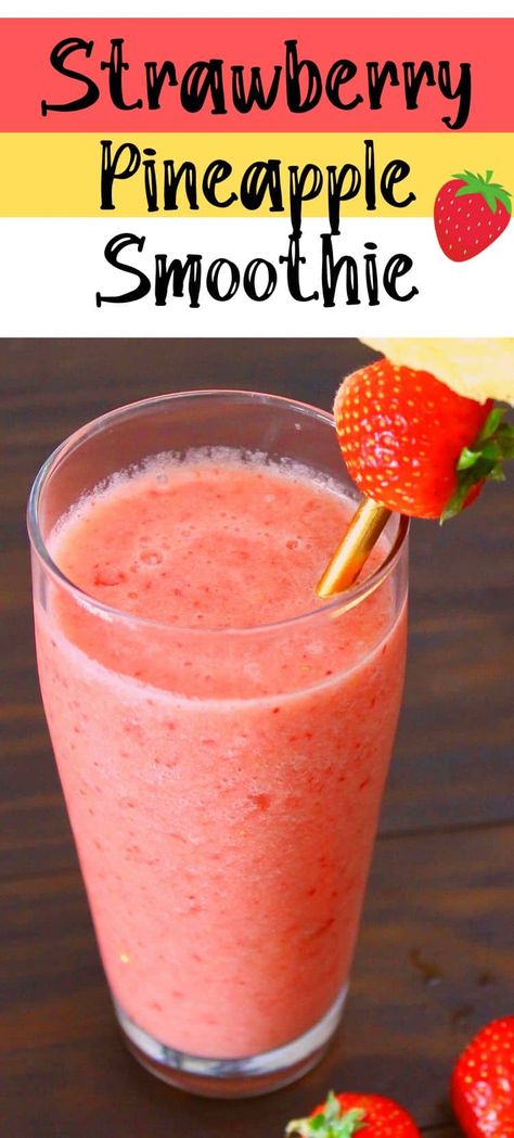 This Strawberry Pineapple Smoothie is made with fresh strawberries and fresh pineapple for a wonderful breakfast smoothie or snack idea. Full of tropical flavor! Fruit Smoothie Recipes With Juice, Fruit Smoothie Recipes With Milk, Smoothie Recipes Coconut Water, Smoothie With Frozen Strawberries, Pineapple Juice Smoothie Recipes, Smoothies For Health, Sherbet Smoothie Recipes, Wellness Smoothie Recipes, Smoothies With Pineapple Juice