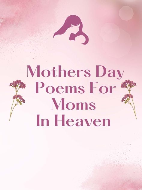 13 Perfectly Beautiful Mother’s Day Poems - aestheticpoems.com Poems About Mothers, The Loss Of A Mother, Loss Of A Mother, Moon Poems, Flower Poem, Mom Poems, Mothers Day Poems, Mom In Heaven, Mother Poems