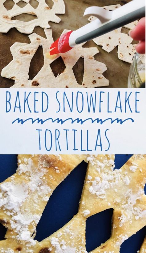 Baked Snowflake Tortillas with Powdered Sugar - Glitter On A Dime Snowflake Snacks For Kids, Snowflake Food Ideas, Snow Day Snacks, Winter Snacks For Kids, Camp Snack Ideas, Themed Snacks For Kids, Preschool Cooking Activities, Daycare Menu Ideas, Food Activities For Kids