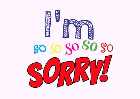 Im So So So So So Sorry Sorry Message For Friend, Quotes On Teachers Day, Forgive Me Quotes, Quotes Sorry, Jesus Pic, Sorry Photo, Im Sorry Quotes, Congratulations Images, Sorry Sorry