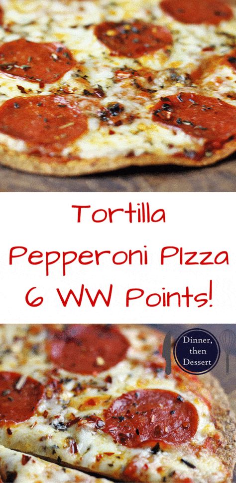 Tortilla Pepperoni Pizza - Dinner, then Dessert Weight Watcher Christmas Recipes, Ww Zero Point Lunch, Pizza On Tortilla Wrap, Recipes Using Pepperoni Slices, Healthy Katie Ww, Mission Zero Carb Tortilla Recipes, Pizza With Tortilla Wraps, Emily Bites Recipes, Ww Snack Ideas