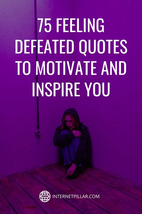 75 Feeling Defeated Quotes To Motivate and Inspire You - #quotes #bestquotes #dailyquotes #sayings #captions #famousquotes #deepquotes #powerfulquotes #lifequotes #inspiration #motivation #internetpillar Quotes When Feeling Defeated, Feelings Of Inadequacy Quotes, Quotes About Defeat, When You Feel Defeated, Nobody Checks Up On Me Quotes, Feeling Less Than Quotes, Feeling Defeated Quotes Work, Quotes About Feeling Defeated, Disappointed But Not Surprised Quotes