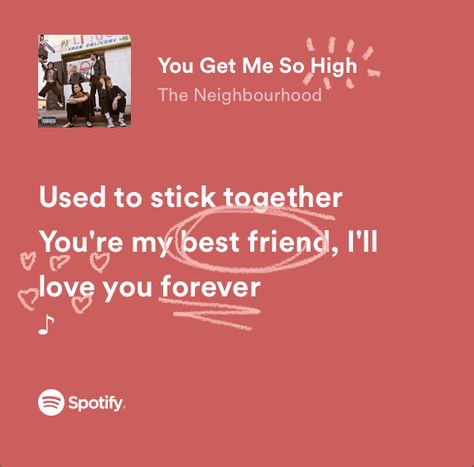 Spotify Lyrics For Best Friend, Friendship Lyrics, Happy Birthday Song Lyrics, Small Love Quotes, You Get Me, Spotify Aesthetic, Invisible String, Im So Happy, Love You Best Friend