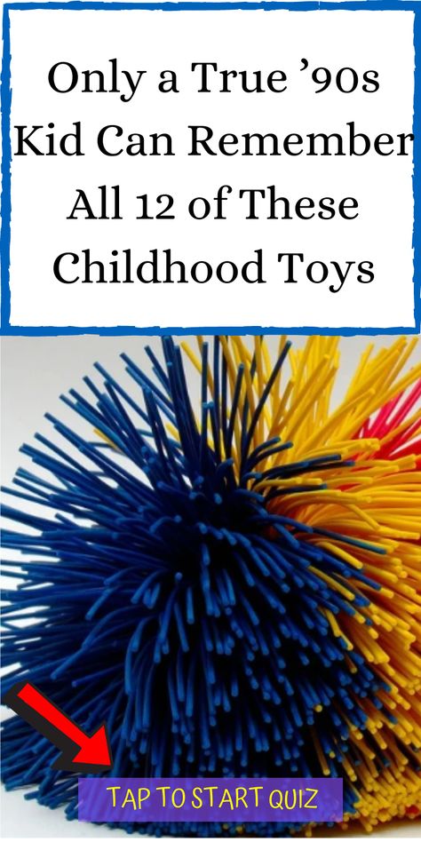 Only a True ’90s Kid Can Remember All 12 of These Childhood Toys