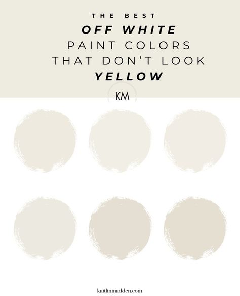 6 Off-White Paint Colors That Don't Look Yellow - Kaitlin Madden Home Blogger Valspar Off White Paint Colors, Natural White Paint Color, Best Shades Of White For Walls, Off White Cream Paint Colors, Milky White Paint Wall Colors, Cool Cream Paint Colors, Best Off White Trim Paint Color, Perfect Off White Paint Color, The Best White Paint For Walls