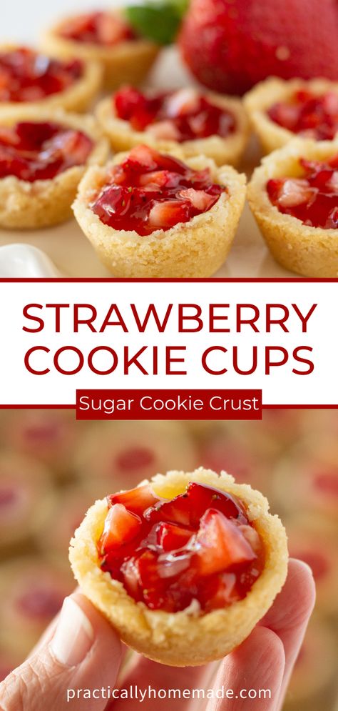 Simple Strawberry Dessert Recipes, Strawberry Pie Cookies, 4th Of July Bite Size Desserts, Strawberry Cheesecake Cookie Cups, Easy Bridal Shower Desserts Simple, Strawberry Finger Food, Valentine Cookie Cups, Strawberry Cookie Cups, Strawberry Desserts For Party