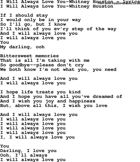 Whitney Houstin- I will always love you I Will Always Love You Song, Whitney Houston Lyrics, Whitney Houston My Love Is Your Love, I Will Always Love You Lyrics, I Will Always Love You Whitney Houston, Whitney Houston Music Video, Love Yourself Song, Love Yourself Lyrics, Song Words