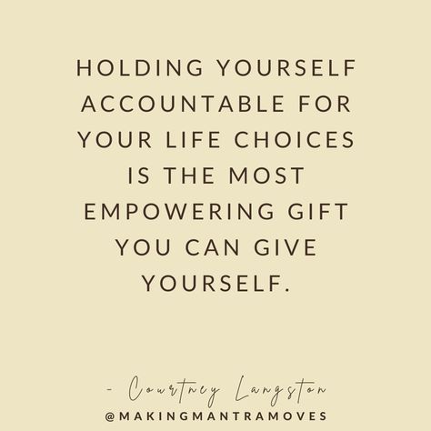 Holding Myself Accountable Quotes, Quotes About Holding Yourself Accountable, Holding Accountable Quotes, Radical Responsibility Quotes, Admitting You Have A Problem Quotes, Accountability Quotes Inspiration, Self Commitment Quotes, You Are Not For Everyone, Self Evaluation Quotes