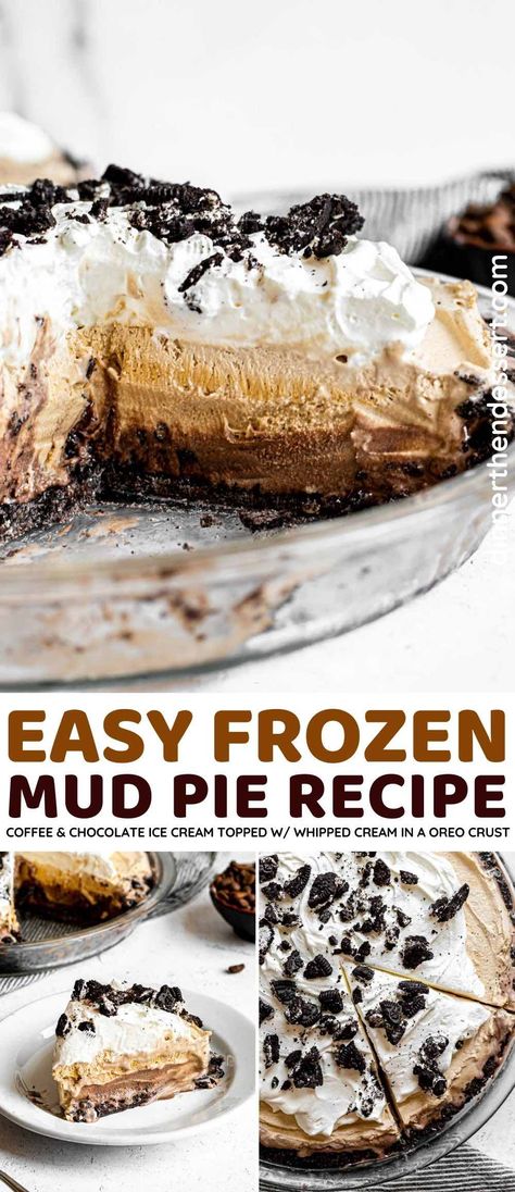 Frozen Mud Pie is an easy, quick, tasty ice cream dessert recipe made in minutes! Coffee ice cream, chocolate ice cream, and whipped cream in an Oreo crust! Mud Pie Ice Cream Cake, Frozen Mud Pie, Ice Cream Pie Recipes, Oreo Ice Cream Pie, Mud Pie Recipe, Fruit Milkshake, Ice Cream Dessert Recipe, Ice Cream Pie Recipe, Local Recipes