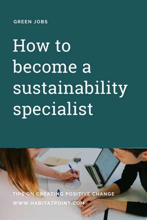 Helping the environment doesn’t just mean taking a low-paying internship or non-profit job anymore. Here are several ways to get started and become a sustainability specialist. #greenjobs #sustainability #greencareers #environmentaljobs Sustainability Career, Sustainable Product Design, Sustainable Education, Environmental Consulting, Sustainability Consulting, Corporate Sustainability, Business Entrepreneur Startups, Green Economy, Environmental Activism