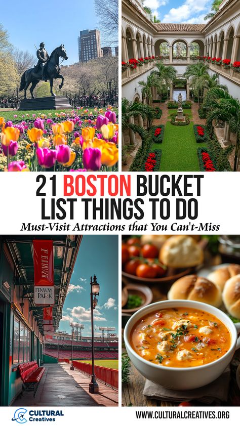 Collage showcasing iconic Boston landmarks and attractions, including a statue surrounded by tulips, an ornate courtyard, Fenway Park, and a bowl of hearty soup, representing highlights from 21 Boston Bucket List Things To Do. Top Things To Do In Boston, Boston Historical Sites, Boston Food Bucket List, Boston To Do, Boston In The Fall, Boston Weekend, Boston Bucket List, Boston Activities, Harvard Yard