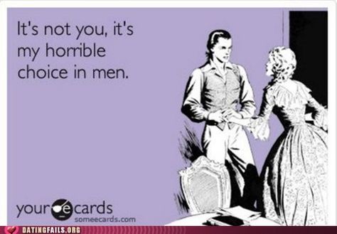 It's funny cause it's true E Cards, E Card, Ecards Funny, Dating Humor, Someecards, Bones Funny, The Words, True Stories, I Laughed