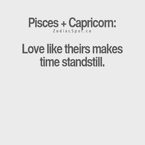 Capricorn And Pisces Tattoo Together, Pieces And Capricorn, Capricorn And Pisces Couple, Pisces And Capricorn Relationships, Pisces X Capricorn, Capricorn Matches, Capricorn And Pisces Compatibility, Capricorn And Pisces, My Dreams Quotes