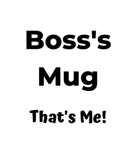 How about this mug for your boss Worlds Best Boss Mug, Boss Coffee Mugs Funny, Inappropriate Coffee Mugs, Boss Mug, Gift For Boss, Vulgar Coffee Mugs Hilarious, That's Me, Coffee Mug Funny, Funny Coffee Mug