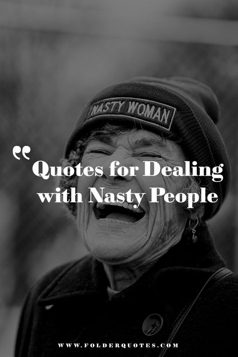 Quotes for Dealing with Nasty People Quotes On Rudeness, When Someone Is Mean Quotes, Fickle Minded Quotes People, Nastiness Quotes People, Woke Culture Funny, Dealing With Crazy People Quotes Funny, Funny Negative Quotes, Loud People Quotes Annoying, Verbal Abusers Quotes