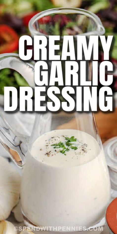 No need to buy bottled dressings with this simple creamy garlic salad dressing recipe on hand! Skip the store-bought brand, and make a homemade dressing that tastes tangy, creamy, and fresh! #spendwithpennies #creamygarlicdressing #dressing #recipe #homemade #keto #easy #best #lowcarb #howto #make #diy Creamy Garlic Salad Dressing, Garlic Salad Dressing Recipe, Garlic Ranch Dressing, Spinach Salad Dressing, Garlic Salad, Creamy Garlic Dressing, Garlic Salad Dressing, Easy Coleslaw, Garlic Dressing